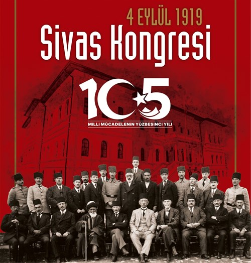 Sivas Valisi Sayın Dr. Yılmaz Şimşek’in 4 Eylül Sivas Kongresi’nin 105. Yıl Dönümü Kutlama Mesajı